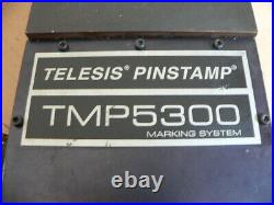 Telesis TMP5300 Marking System Pin Stamp Etching PinStamp