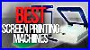 Top-5-Best-Screen-Printing-Machines-01-zxth